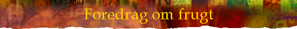 Foredrag om frugt