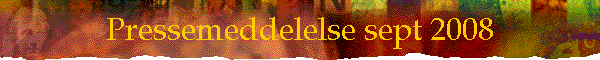 Pressemeddelelse sept 2008